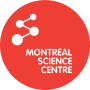 Montréal Science Centre